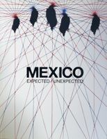 México: Expected/Unexpected 0980108039 Book Cover