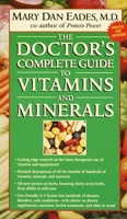 The Doctor's Complete Guide to Vitamins and Minerals 0440236452 Book Cover