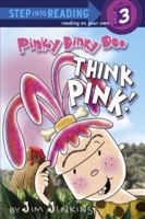 Pinky Dinky Doo: Think Pink! (Step into Reading) 0375835733 Book Cover