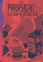 Parasight: Calls From the Witching Hour (FRACTURED CITY STORIES) B0FPCHJ5K2 Book Cover