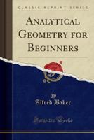 Analytical Geometry for Beginners 1378879112 Book Cover