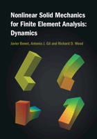 Nonlinear Solid Mechanics for Finite Element Analysis: Dynamics 1107115620 Book Cover