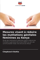 Mesures visant à réduire les mutilations génitales féminines au Kenya (French Edition) 6209790607 Book Cover