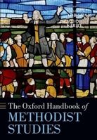 The Oxford Handbook of Methodist Studies 019969611X Book Cover