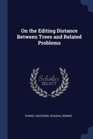 On the Editing Distance Between Trees and Related Problems 1021502383 Book Cover