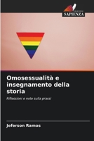 Omosessualità e insegnamento della storia (Italian Edition) 6208291658 Book Cover