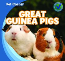 Great Guinea Pigs 1433962896 Book Cover