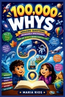 100,000 Whys B0H6H4YFPS Book Cover