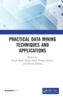 Practical Data Mining Techniques and Applications 1032486775 Book Cover