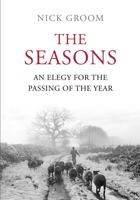 The Seasons: An Elegy for the Passing of the Year 1848871627 Book Cover
