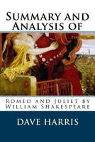 Summary and Analysis of Romeo and Juliet by William Shakespeare 1986793125 Book Cover