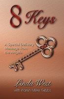 8 Keys - A Special Delivery Message From the Angels 0984114238 Book Cover