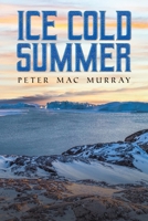 Ice Cold Summer 1035880334 Book Cover