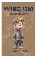 Whiz Kid,: A Solomon Story B0CQ54T3PJ Book Cover