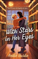 With Stars in Her Eyes: A Novel 1250372526 Book Cover