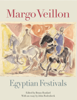 Margo Veillon: Egyptian Festivals 9774246942 Book Cover
