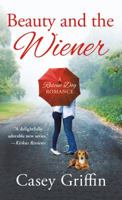 Beauty and the Wiener 1250084687 Book Cover