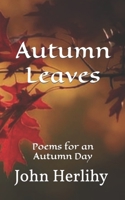 Autumn Leaves: Poems for an Autumn Day B0CPY68FR3 Book Cover