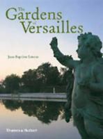 The Gardens of Versailles 0500283907 Book Cover