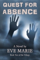 Quest for Absence 1954396805 Book Cover