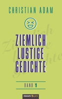 Ziemlich lustige Gedichte: Band 1 3991074567 Book Cover