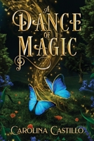 A Dance of Magic 1957534044 Book Cover