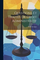 Questions Et Traités De Droit Administratif 1022863622 Book Cover