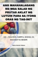 Ang Mahahalagang Ng MGA Salad Ng Prutas Aklat Ng Lutuin Para Sa Iyong Oras Ng Tag-Init 1835313442 Book Cover
