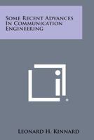 Some Recent Advances in Communication Engineering 1258564467 Book Cover
