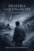 DEATHS & THE QUEEN OF MY LIFE 1972226517 Book Cover
