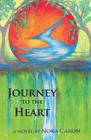 Journey to the Heart 0977607666 Book Cover