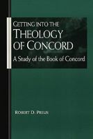 Getting into the Theology of Concord 0570037670 Book Cover