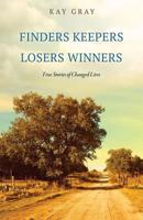 Finders Keepers Losers Winners 1498471579 Book Cover