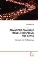 Advanced Planning Model for Special Use Lanes 3836470063 Book Cover