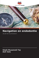 Navigation en endodontie (French Edition) 6207909720 Book Cover