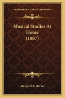 Musical Studies at Home 1120330068 Book Cover