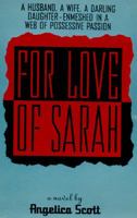 For Love of Sarah 1556114516 Book Cover