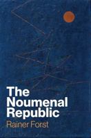 The Noumenal Republic: Critical Constructivism After Kant 1509562265 Book Cover