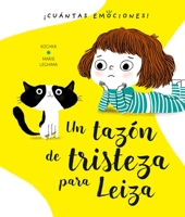 Un tazon de tristeza para Leiza (Spanish Edition) 8491453318 Book Cover