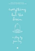 Everything but the Brain 9810855117 Book Cover