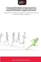 Competitividad empresarial y sostenibilidad organizacional (Spanish Edition) 620939678X Book Cover