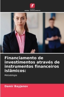 Financiamento de investimentos através de instrumentos financeiros islâmicos (Portuguese Edition) 620964810X Book Cover
