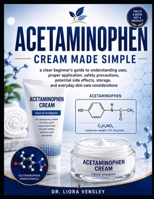 ACETAMINOPHEN CREAM MADE SIMPLE B0HC4GDB2V Book Cover