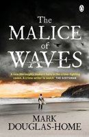 The Malice of Waves 140592361X Book Cover