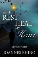 As The Rest Heal My Heart 197902538X Book Cover