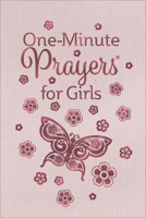 One-Minute Prayers® for Girls 073697346X Book Cover
