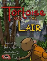 The Tortoise and the Lair 1980770336 Book Cover