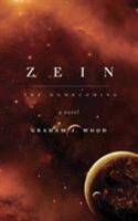 Zein: The Homecoming 1910782017 Book Cover