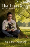 The Trees Sing - Black and White Edition: Heartfelt Stories For Quiet Readers B0FSSH5GLL Book Cover