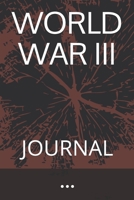 WORLD WAR III: JOURNAL 1657293157 Book Cover